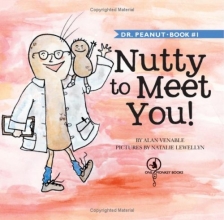 Cover art for Nutty to Meet You! Dr. Peanut Book #1