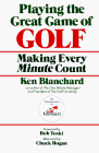 Cover art for Playing the Great Game of Golf: Making Every Minute Count