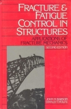 Cover art for Fracture and Fatigue Control in Structures: Applications of Fracture Mechanics (PRENTICE-HALL INTERNATIONAL SERIES IN CIVIL ENGINEERING AND ENGINEERING MECHANICS)
