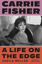 Cover art for Carrie Fisher: A Life on the Edge