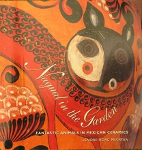 Cover art for Nagual in the Garden: Fantastic Animals in Mexican Ceramics