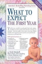 Cover art for What to Expect the First Year (What to Expect (Workman Publishing))