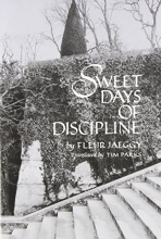 Cover art for Sweet Days of Discipline: Novel (New Directions Paperbook, 758)