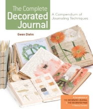 Cover art for The Complete Decorated Journal: A Compendium of Journaling Techniques