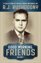Cover art for Good Morning, Friends Vol. 1: A Collection of Weekly Radio Messages