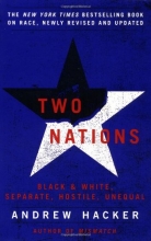 Cover art for Two Nations: Black and White, Separate, Hostile, Unequal
