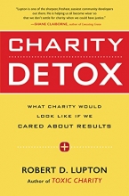 Cover art for Charity Detox: What Charity Would Look Like If We Cared About Results
