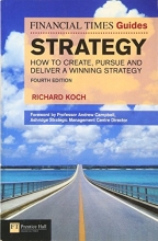Cover art for FT Guide to Strategy: How to create, pursue and deliver a winning strategy (4th Edition) (Financial Times)