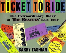 Cover art for Ticket to Ride: The Extraordinary Diary of the Beatles Last Tour