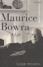 Cover art for Maurice Bowra: A Life