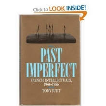 Cover art for Past Imperfect: French Intellectuals, 1944-1956