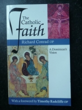 Cover art for The Catholic Faith: A Dominican's Vision