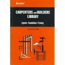 Cover art for Audel Carpenters and Builders Library No 3 : Layouts, Foundations, Framing