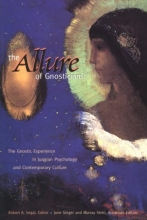 Cover art for The Allure of Gnosticism: The Gnostic Experience in Jungian Philosophy and Contemporary Culture
