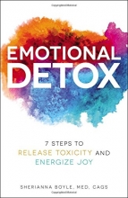 Cover art for Emotional Detox: 7 Steps to Release Toxicity and Energize Joy