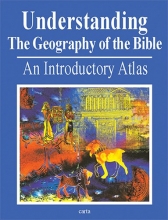 Cover art for Understanding the Geography of the Bible: An Introductory Atlas