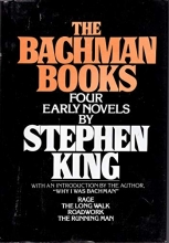 Cover art for The Bachman Books: Rage / The Long Walk / Roadwork / The Running Man