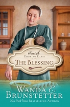 Cover art for Amish Cooking Class - The Blessing