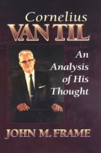 Cover art for Cornelius Van Til: An Analysis of His Thought