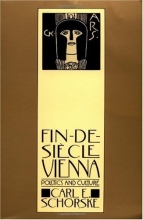 Cover art for Fin-De-Siecle Vienna: Politics and Culture