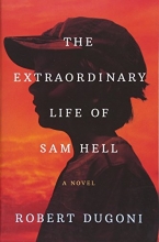 Cover art for The Extraordinary Life of Sam Hell: A Novel