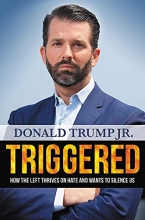 Cover art for Triggered: How the Left Thrives on Hate and Wants to Silence Us