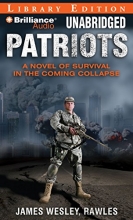 Cover art for Patriots: A Novel of Survival in the Coming Collapse