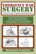 Cover art for Emergency War Surgery: The Survivalist's Medical Desk Reference 1st edition by Army (2012) Paperback
