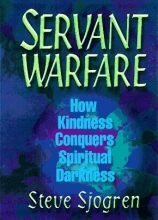 Cover art for Servant Warfare: How Kindness Conquers Spiritual Darkness
