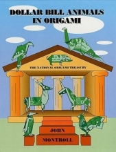Cover art for Dollar Bill Animals in Origami (Dover Origami Papercraft)