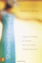 Cover art for Shattered Vows: Hope and Healing for Women Who Have Been Sexually Betrayed
