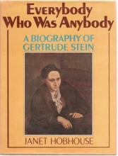 Cover art for Everybody Who Was Anybody: A Biography of Gertrude Stein