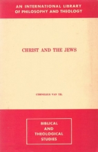 Cover art for Christ and the Jews (International library of philosophy and theology: Biblical and theological studies)