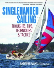 Cover art for Singlehanded Sailing: Thoughts, Tips, Techniques & Tactics