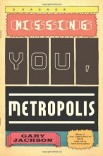 Cover art for Missing You, Metropolis: Poems