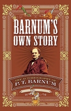 Cover art for Barnum's Own Story: The Autobiography of P. T. Barnum