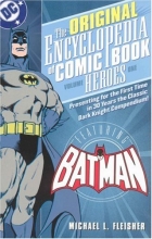 Cover art for Encyclopedia of Comic Book Heroes: Batman - VOL 01 (Original Encyclopedia of Comic Book Heroes)