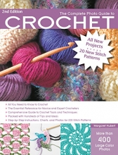 Cover art for The Complete Photo Guide to Crochet, 2nd Edition: *All You Need to Know to Crochet *The Essential Reference for Novice and Expert Crocheters ... Instructions for 220 Stitch Patterns
