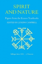 Cover art for Spirit and Nature:  Papers from the Eranos Yearbooks (Bollingen Series XXX)
