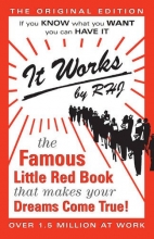 Cover art for It Works: The Famous Little Red Book That Makes Your Dreams Come True!