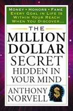 Cover art for The Million Dollar Secret Hidden in Your Mind: Money Honors Fame (Tarcher Success Classics)