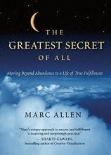 Cover art for The Greatest Secret of All: Moving Beyond Abundance to a Life of True Fulfillment