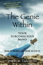 Cover art for The Genie Within: Your Subconcious Mind--How It Works and How to Use It