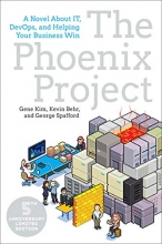 Cover art for The Phoenix Project: A Novel about IT, DevOps, and Helping Your Business Win