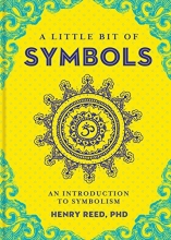 Cover art for A Little Bit of Symbols: An Introduction to Symbolism (Little Bit Series)