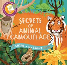 Cover art for Secrets of Animal Camouflage: A Shine-a-Light Book