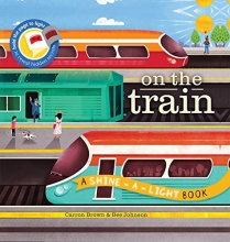 Cover art for On the Train  (A Shine-A-Light Book )