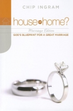 Cover art for House or Home?: Marriage: God's Blueprint for a Great Marriage