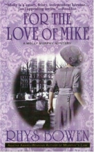 Cover art for For the Love of Mike (Molly Murphy Mysteries #3)