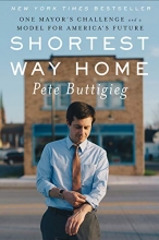 Cover art for Shortest Way Home: One Mayor's Challenge and a Model for America's Future